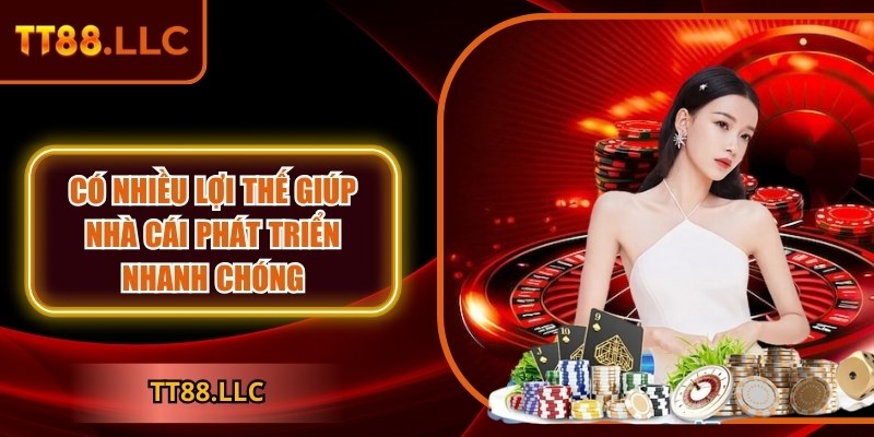 TT88 | TT 88 | Nhà Cái TT88.COM Nổ Hũ Đẳng Cấp Nhất Việt Nam 11/2025 33 Có nhiều lợi thế giúp nhà cái phát triển nhanh chóng